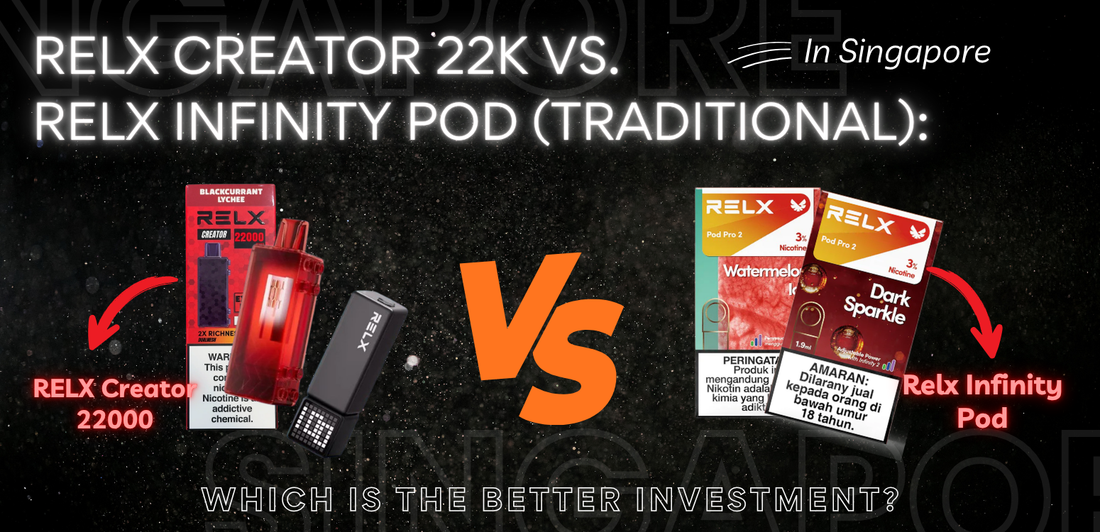 RELX Creator 22K vs.Relx Infinity Pod (Traditional): Which is the Better Investment?