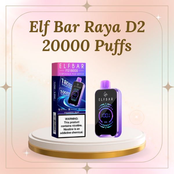 Elf Bar Raya D2 20000 Puffs disposable vape with dynamic screen display