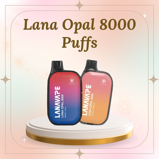 Lana Opal 8000 Puffs Disposable Vape - Sleek Design and LED Indicator