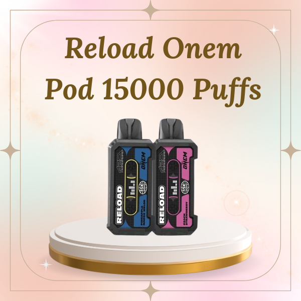 Reload Onem Pod 15000 Puffs